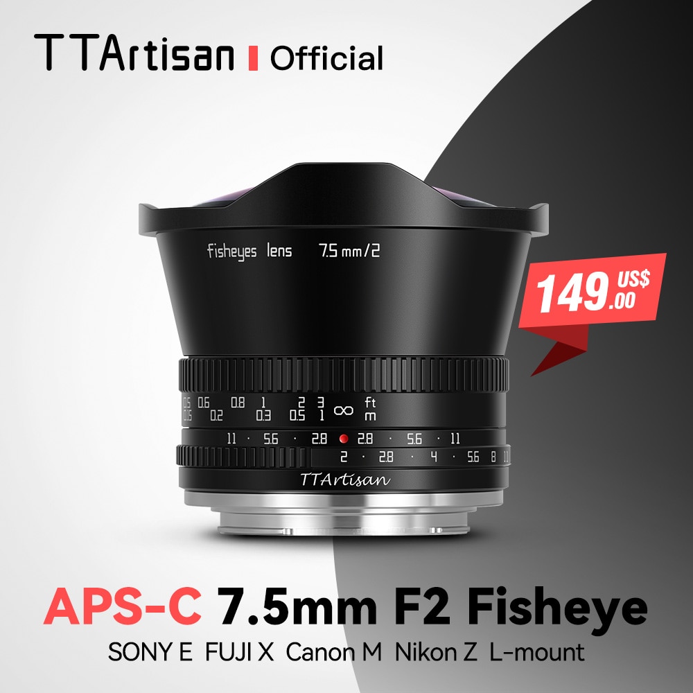 TTArtisan 7.5mm F2 APS-C     E  ĳ ..